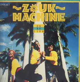 Zouk Machine - Ou Ké Rivé