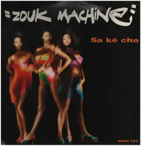 Zouk Machine - Sa Ké Cho