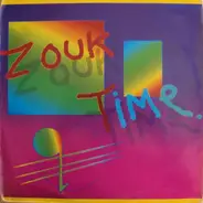 Zouk Time - Zouk Time - Vol 3