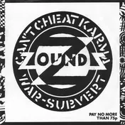 Zounds - Can't Cheat Karma / War / Subvert