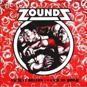 Zounds - ANCIENT BRITON/SICK OF WORK