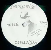 7inch Vinyl Single - Zounds - Dancing