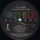 12'' - Z'Looke - Can U Read My Lips (Re-mixes January '89)
