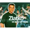 CD Single - Zlatko - Ich Bleibe Wer Ich Bin