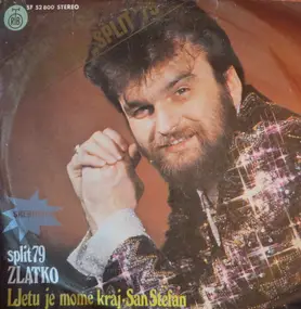 Zlatko Pejaković - Ljetu Je Mome Kraj / San Stefan