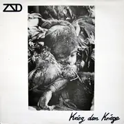 LP - Zsd - Krieg Dem Kriege - 1st German Press on Starving Missile w/ Red Labels