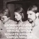 7inch Vinyl Single - Zsuzsa Koncz , Levente Szörényi , Vikidál Gyula , Kováts Kriszta , Varga Miklós - Eljön Majd A Nap
