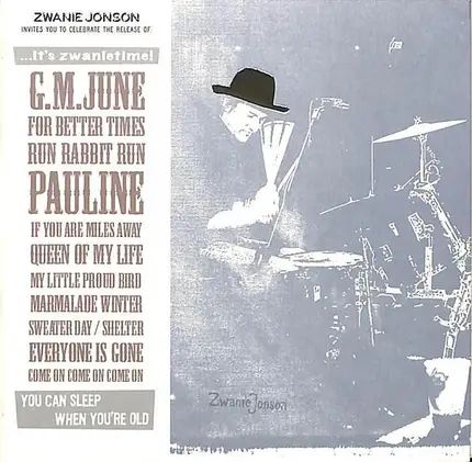 Zwanie Jonson - It's Zwanietime (Zwanie Songs 1998 - 2006)