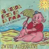 7inch Vinyl Single - Zweite Alternative - El Cerdo, Esta En La Playa (Es Ist Ein Schwein Am Strand)