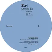 Ztrl - Utopia Ep