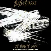 12inch Vinyl Single - Zu Zu Sharks - Love Tumbles Down
