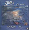 LP - Zumg - Perigas Ver - Signed, MPB