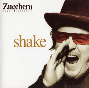 Zucchero - Shake