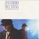 7inch Vinyl Single - Zucchero , Paul Young - Senza Una Donna (Without A Woman)