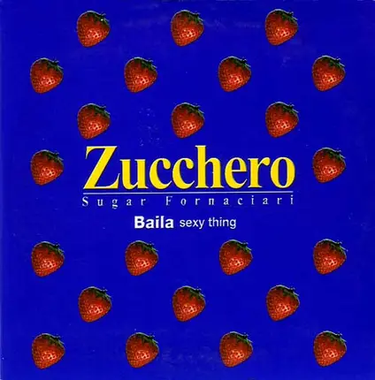 Zucchero - Baila (Sexy Thing)