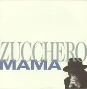 Zucchero - Mama