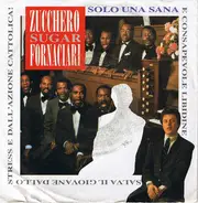 Zucchero - Solo Una Sana Consapevole Libidine Salva Il Giovane Dallo Stress E Dall'Azione Cattolica / Wanted D