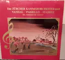 LP - Vanhal / Paisiello / Stamitz - Sinfonie für Streicher / Concertino II / Oboenkonzert