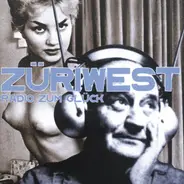 Züri West - Radio Zum Glück