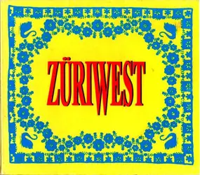 Züri West - Züriwest