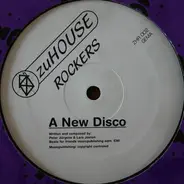 ZuHouse Rockers - A New Disco