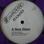 12'' - ZuHouse Rockers - A New Disco