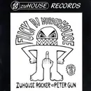 12inch Vinyl Single - ZuHouse Rockers vs. Peter Gun - Fuck DJ Murderhouse