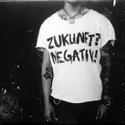 Zukunft? Negativ!