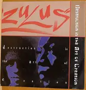 The Zulus - Destruction Is The Art Of Creation