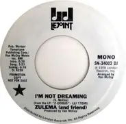 Zulema - I'm Not Dreaming