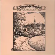 Zupfgeigenhansel - Volkslieder I