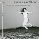 CD - Zuzana Lapčíková - Moravské Písně Milostné / Moravian Love Songs