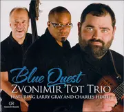 CD - Zvonimir Tot Trio - Blue Quest - Digipack