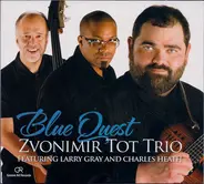 Zvonimir Tot Trio - Blue Quest