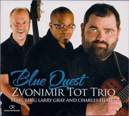 Zvonimir Tot Trio - Blue Quest