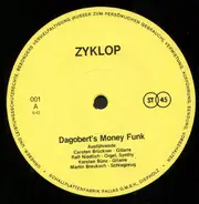 Zyklop - Dagobert's Money Funk