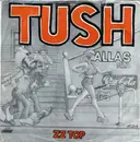 7inch Vinyl Single - ZZ Top - Tush