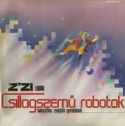 Z'Zi Labor - Csillagszemű Robotok