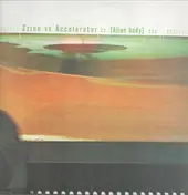 Zzino vs. Accelerator - Alien Body