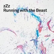 CD - zZz - Running With The Beast
