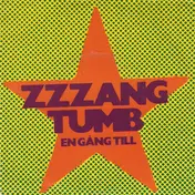 Zzzang Tumb - En Gång Till
