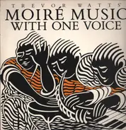 Trevor Watts - With One Voice