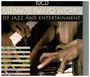Thelonius Monk, Dave Brubeck, Erroll Garner, Oscar Peterso, King Cole Trio a.o. - Ultimate Piano Works Of Jazz And Entertainment