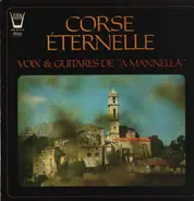 A Mannella - Corse Eternelle