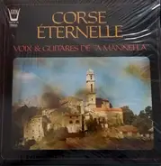 A Mannella - Corse Eternelle