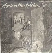 LP - A Noise Agency - Mom's In The Kitchen