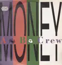 12'' - A-B Crew - Money