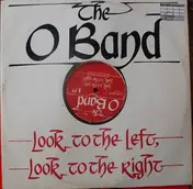 The O-Band - Look To The Left, Look To The Right