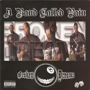 CD - A Band Called Pain - Broken Dreams