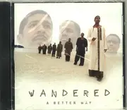 CD - A Better Way - Wandered